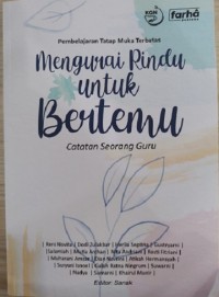 Mengurai Rindu Untuk Bertemu