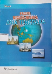 Profil Negara -Negara Asia Tenggara