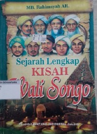 Sejarah Lengkap Kisah Wali Songo