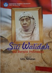 Siti Walidah (Ibu Bangsa Indonesia)