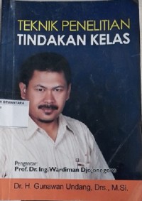 Teknik Penelitian Tindakan Kelas