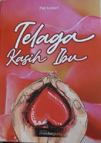 Telaga Kasih Ibu