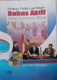 Image of Peranan Politik Luar Negeri Bebas Akif Dalam Percaturan Global