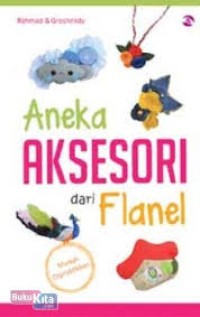 Aneka Aksesori dari Flanel