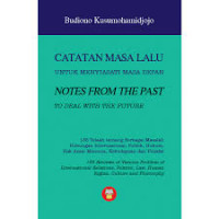Image of Catatan Masa Lalu Untuk Menyiasati Masa Depan