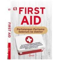 Image of First Aid (Pertolongan Pertama Sebelum ke Dokter)