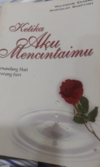 Image of Ketika Aku Mencintaimu