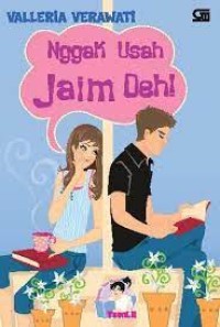Image of Nggak Usah Jaim Deh!