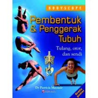 Image of Pembentuk & Penggerak Tubuh
