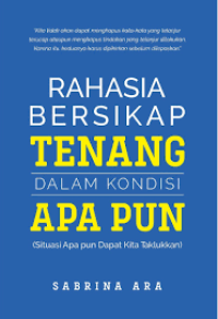 Image of Rahasia Bersikap Tenang Dalam Kodisi Apa Pun