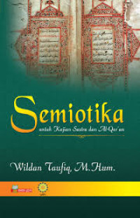 Image of Semiotika : Untuk Kajian Sanstra dan Al-Qur'an
