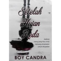 Image of Setelah Hujan Reda