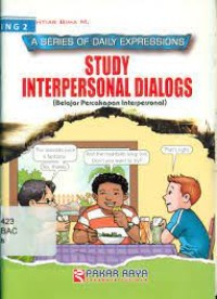 Study Interpersonal Dialogs