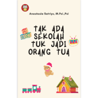 Image of Tak Ada Sekolah Tuk Jadi Orang Tua