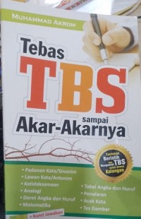 Tebas TBS Sampai Akar-Akarnya