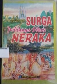 Image of Indahnya Surga Pedihnya Siksa Neraka