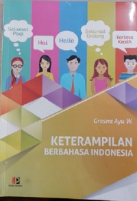Image of Keterampilan Berbahasa Indonesia