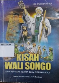Image of Kisah Wali Songo (Para Penyebar Agama Islam Di Tanah Jawa)