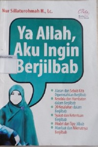 Ya Allah, Aku Ingin Berhijab